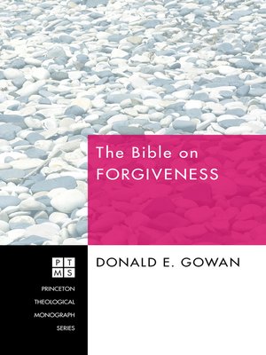 cover image of The Bible on Forgiveness
